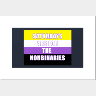 SATURDAYS ARE FOR THE NONBINARIES! Posters and Art